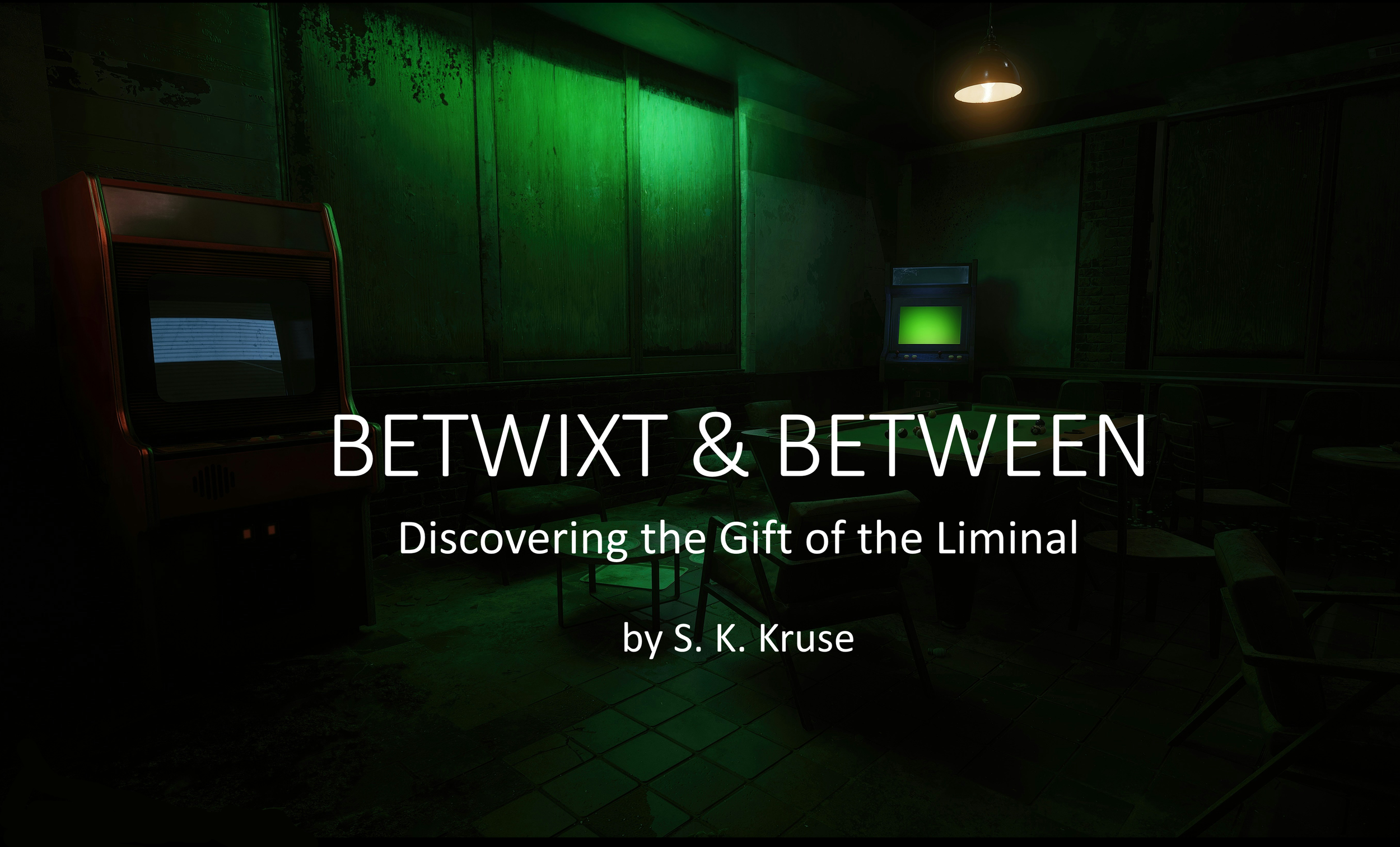 What is the Liminal? — S. K. Kruse